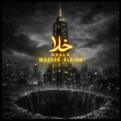 دانلود آهنگ مسعود علائیان خلا